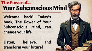 The Power of Your Subconscious Mind 🔥 || Learn English Through Book Summary || Listening Practice ✅