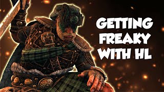 Getting FREAKY With Highlander GUIDE ME HIGHLANDER MAINS | For Honor