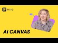 How to Use the AI Canvas in Miro: Complete Guide