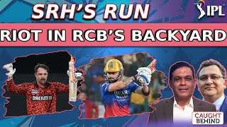 SRH’s Run Riot In RCB’s Backyard | Caught Behind