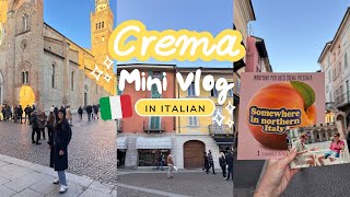 Mini vlog in italiano a CREMA (Visiting \