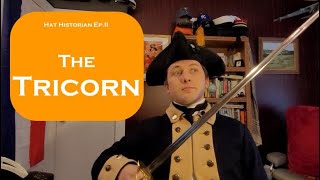 A Revolutionary Hat: a History of the Tricorn