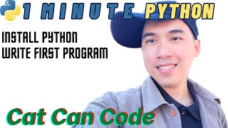 1 Minute Python | Install & Code First Program | Cat Can Code