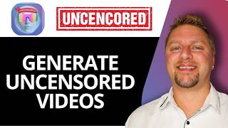 How to Generate Uncensored Videos in Uncensored.com | Uncensored.com Tutorial 2026