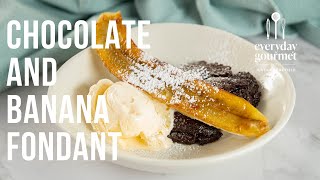 Chocolate and Banana Fondant | EG12 Ep28