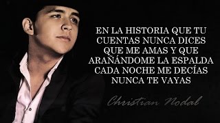 (LETRA) ¨LA HISTORIA QUE TU CUENTAS¨ - Christian Nodal (Lyric Video)