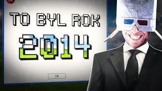 TO BYŁ ROK 2014