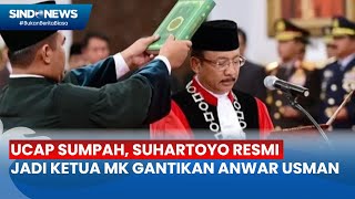 Ucap Sumpah, Suhartoyo Resmi jadi Ketua MK Gantikan Anwar Usman