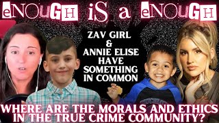 Zav Girl And Annie Elise Have BOTH Crossed the Line in True Crime | Gannon Stauch \u0026 Adrian Jones