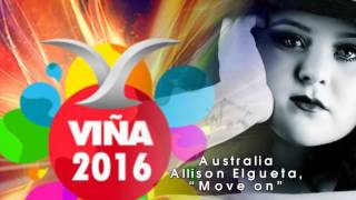 Competencia internacional Festival de Viña del Mar 2016  Australia, Allison Elgueta, tema  “Move on”