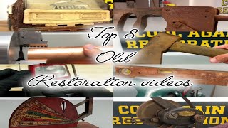 Top 8 old restoration videos