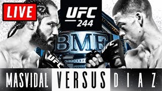 🔴 UFC 244 LIVE STREAM - Masvidal vs Diaz Live Stream - Full Show Live Reactions