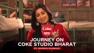 Journey on Coke Studio Bharat Ft. Shreya Ghoshal