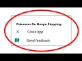 Fix Pokemon Go Apps Keeps Stopping Error Android & Ios - Fix Pokemon Go App Not Open Problem