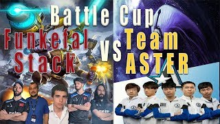 Funkefal Tinker Meets Team Aster+Mushi On Battle Cup Finals! Full Game!