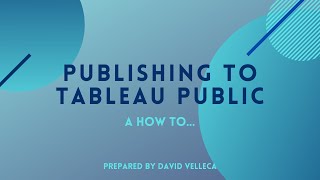 How to Publish to Tableau Public from Tableau Desktop