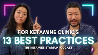 13 Best Practices For Ketamine Therapy Clinics