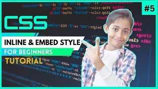 CSS Tutorial For Beginners 05 - Inline & Embed Style