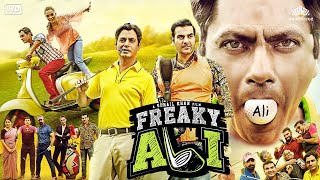 Freaky Ali (2016) Hindi Comedy Full Movie | Nawazuddin Siddiqui, Amy Jackson, Jackie Shroff