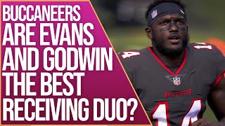 Tampa Bay Buccaneers | MIKE EVANS AND CHRIS GODWIN THE BEST RECEIVER DUO IN 2021? | Mr Bucs Nation