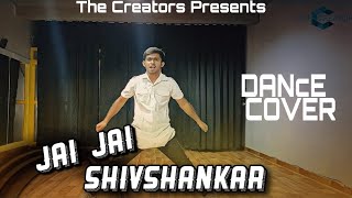 Jai Jai Shivshankar song | War | Dance Cover | The Creators