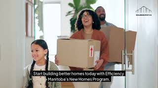 Efficiency Manitoba: New Homes Program | Buildingexpert