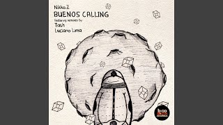 Buenos Calling (Tash Remix)