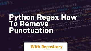 python regex how to remove punctuation