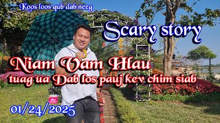 Niam Vam Hlau tua ua Dab los pauj kev chim siab 01/24/2025