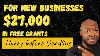 Small Business Grants up to $27,000 for New Business Startups