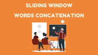 Sliding Window 9 - Hard - Substring with Concatenation of All Words - JAVA