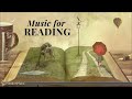 Classical Music for Reading - Mozart, Chopin, Debussy, Tchaikovsky
