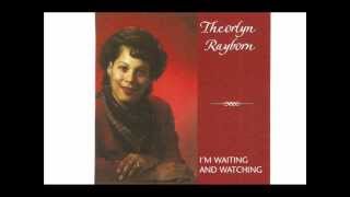 Theorlyn Rayborn CD  I'm Waiting And Watching