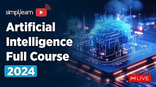 🔥 Artificial Intelligence Full Course 2026 | 🔴LIVE | AI & Machine Learning Full Course | Simplilearn