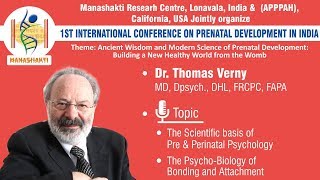 Dr. Thomas Verny (Keynote) - The Psycho-Biology of Bonding and Attachment