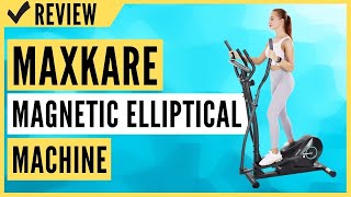 MaxKare Magnetic Elliptical Machine Elliptical Trainer Review