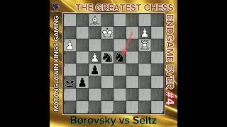 The Greatest Chess Endgame Ever No.4 | Eugene Znosko-Borovsky vs Jakob Adolf Seitz |Nice (1931)- 0-1