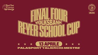 Final Four Volksbank Reyer School Cup 23/24
