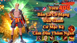 Yorn | Kẻ Đi Đơn. Không Bắn Thì Thôi. Chứ Sấy Phát Nào Bốc Hơi Phát Đó.|lienquanmobile