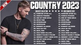 Country Hits 2023 - Country Songs Playlist New Country Music Playlist 2023