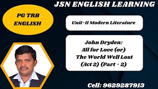 John Dryden: All for Love (or) The World Well Lost (Act 2) (Part - 2) @jsn_englishlearning