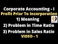 Profit Prior To Incorporation|Video-1 Meaning|Calculation of Time Ratio & Sales Ratio|Problems|Tamil