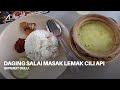 Peminat makan pedas wajib cuba daging salai lemak cili api | Isi perut dulu