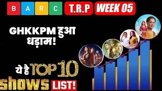 BARC TRP I WEEK 05: This show became No.1