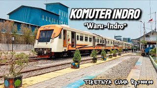 Tiketnya Cuma 5000 | Trip Komuter Indro Dari Stasiun Waru Menuju Stasiun Indro