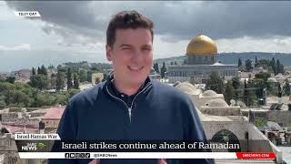 Israel-Hamas War | Strikes continue ahead of Ramadan