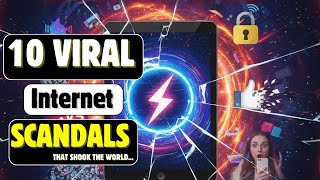 10 Internet "Scandals" That Shook the Online World| Dark Side of the Internet