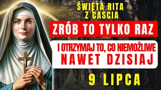 🛑PROŚ I OTRZYMAJ DZISIAJ SWOJE NIEMOŻLIWE - CUDOWNA MODLITWA DO ŚWIĘTEJ RITY Z CASCIA