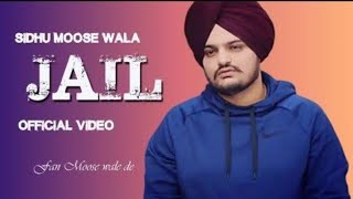JAIL Sidhu moose wala new song (official full song)