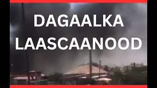 WARARKA SOOMAALIDA: DAGAALKA LAASCAANOOD + SOMALILAND +PUNTLAND